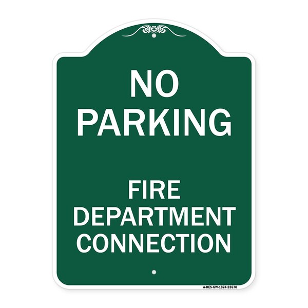 Signmission No Parking No Parking-Fire Department Connection, Green & White Alum, 18" x 24", GW-1824-23670 A-DES-GW-1824-23670 - main